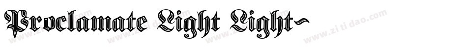 Proclamate Light Light字体转换